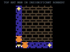 খেলা Top Hat Man in Insignificant Robbery