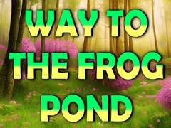 খেলা Way To The Frog Pond