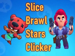 খেলা Slice Brawl Stars Clicker