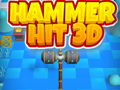 খেলা Hammer Hit 3D