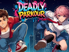 খেলা Deadly Parkour