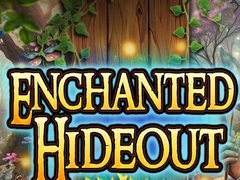 খেলা Enchanted Hideout