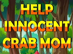 খেলা Help Innocent Crab Mom