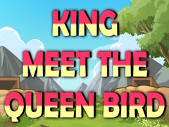 খেলা King Meet The Queen Bird