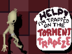 খেলা Help! I’m Trapped on The Torment Trapeze