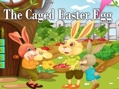 খেলা The Caged Easter Egg