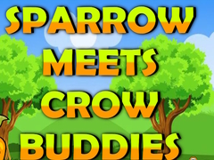 খেলা Sparrow Meets Crow Buddies