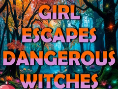 খেলা Girl Escapes Dangerous Witches