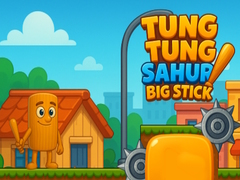 খেলা Tung Tung Sahur Big Stick