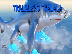 খেলা Tralalero Tralala
