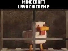 খেলা Minecraft lava chicken 2