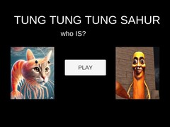 খেলা Tung Tung Tung Sahur Who Is?
