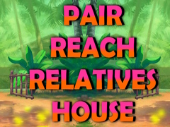 খেলা Pair Reach Relatives House