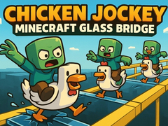 খেলা Chicken Jockey: Minecraft Glass Bridge
