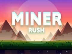 খেলা Miner Rush
