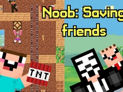 খেলা Noob: Saving Friends