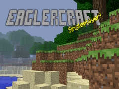 খেলা Eaglercraft singleplayer!