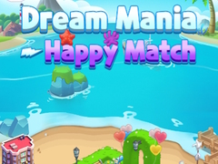 খেলা Dream Mania Happy Match