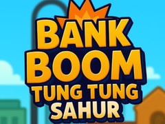 খেলা Bank Boom Tung Tung Sahur