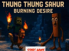 খেলা Thung Thung Sahur Burning Desire
