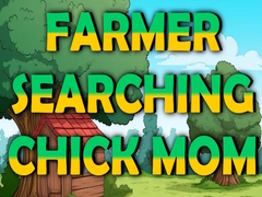 খেলা Farmer Searching Chick Mom
