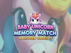 খেলা Baby Unicorn Memory Match & Hidden Objects