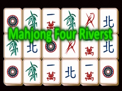 খেলা Mahjong Four Riverst