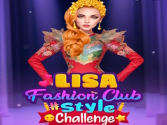 খেলা Lisa Fashion Club #Style Challenge