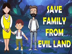খেলা Save Family From Evil Land