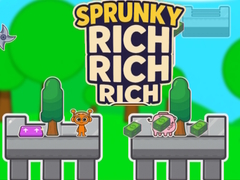 খেলা Sprunky Rich Rich Rich