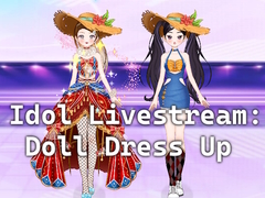 খেলা Idol Livestream: Doll Dress Up