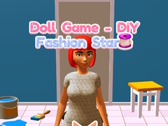 খেলা Doll Game - DIY Fashion Star