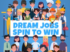 খেলা Dream Jobs Spin To Win