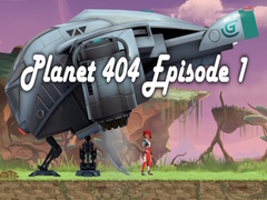 খেলা Planet 404 Episode 1