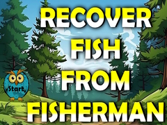 খেলা Recover Fish From Fisherman