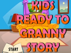 খেলা Kids Ready To Granny Story