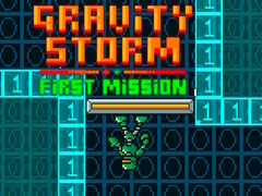 খেলা Gravity Storm First Mission