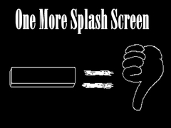 খেলা One More Splash Screen
