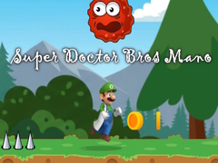 খেলা Super Doctor Bros Mano