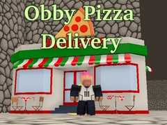 খেলা Obby Pizza Delivery