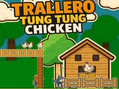 খেলা Trallero Tung Tung Chicken