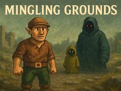 খেলা Mingling Grounds