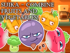 খেলা Suika - Combine fruits and vegetables!