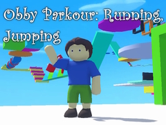 খেলা Obby Parkour: Running, Jumping
