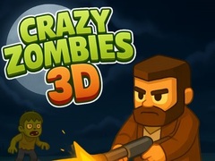 খেলা Crazy Zombies 3D