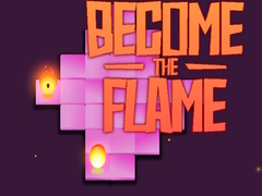 খেলা Become the Flame