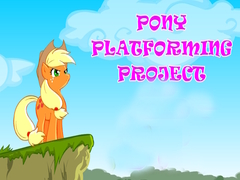 খেলা Pony Platforming Project