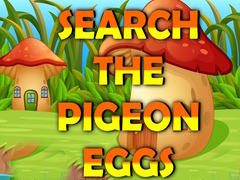 খেলা Search The Pigeon Eggs