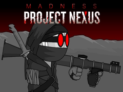 খেলা Madness Project Nexus Hacked