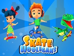 খেলা Skate Hooligans